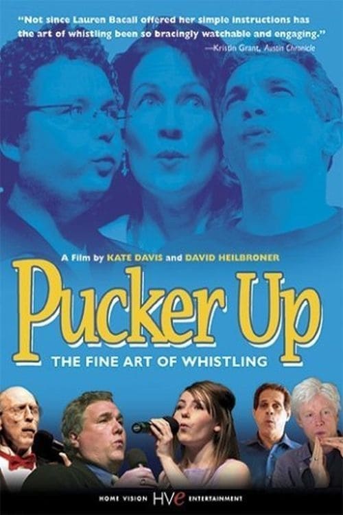Pucker Up (2005)