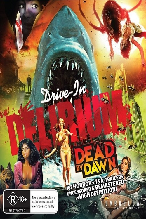 Drive-In Delirium: Dead By Dawn (2019)
