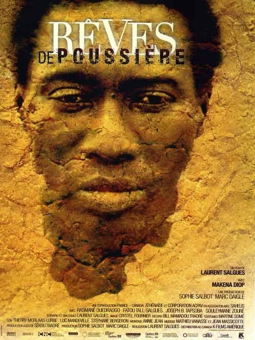 Dreams of Dust (Rêves de poussière) (2008)