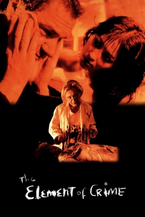 The Element of Crime (Forbrydelsens element) (1984)
