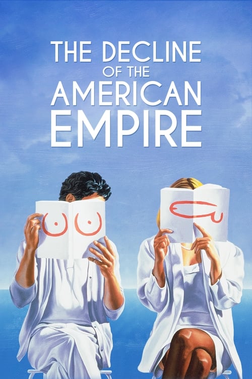 The Decline of the American Empire (Le déclin de l'empire américain) (1986)