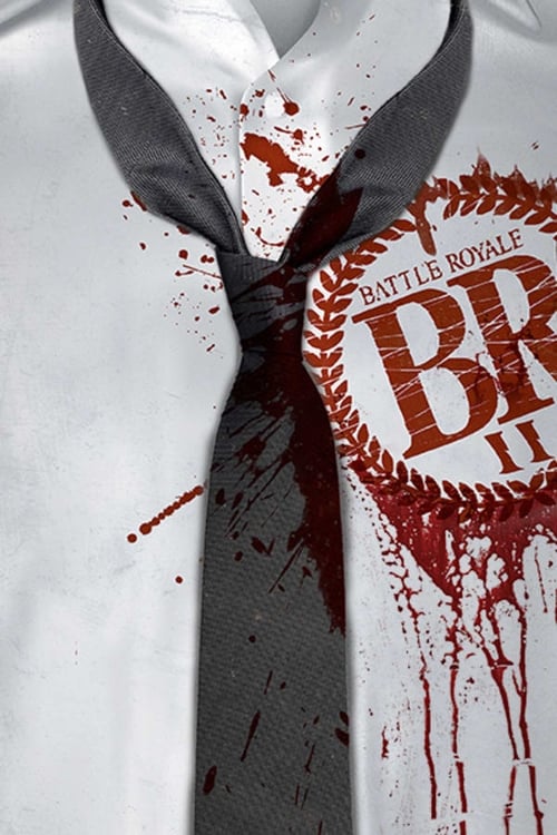 Battle Royale II: Requiem (バトル・ロワイアルII 鎮魂歌) (2003)