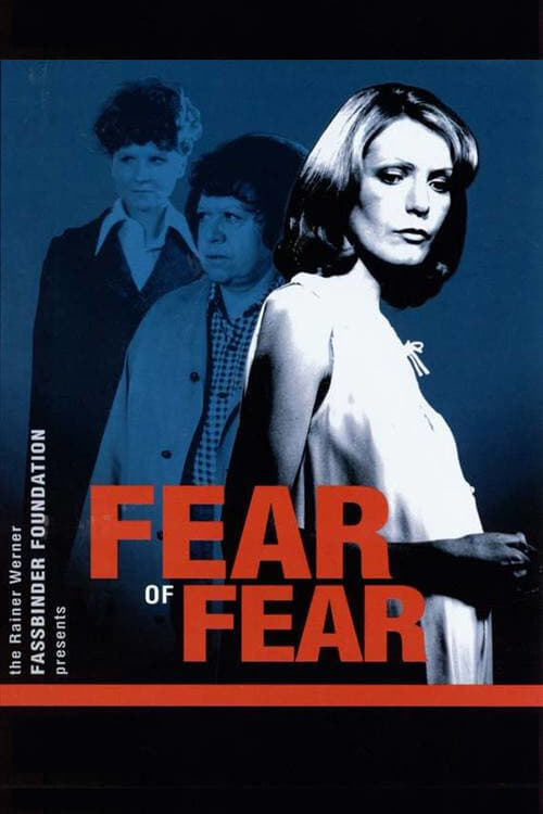 Fear of Fear (Angst vor der Angst) (1975)