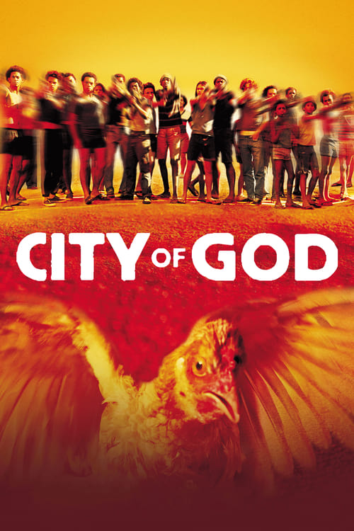City of God (Cidade de Deus) (2002)