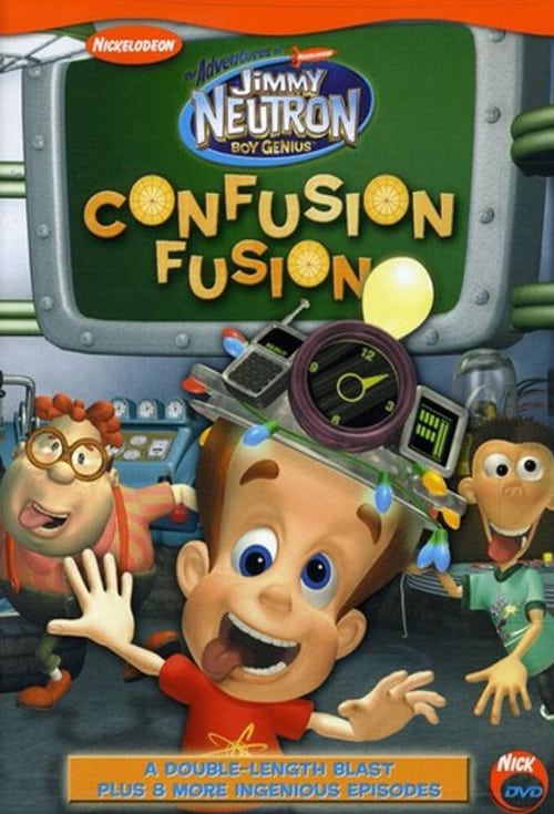 Jimmy Neutron - Confusion Fusion (2002)