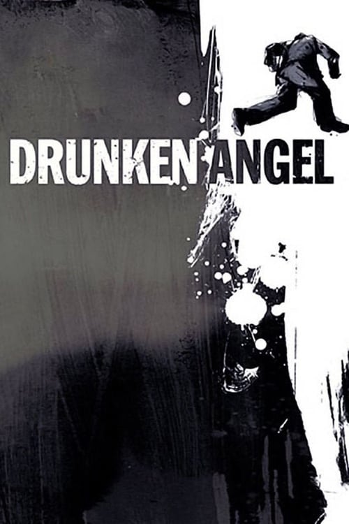 Drunken Angel (酔いどれ天使) (1948)