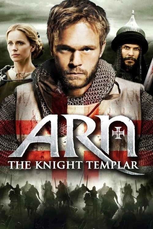 Arn: The Knight Templar (Arn: Tempelriddaren) (2007)