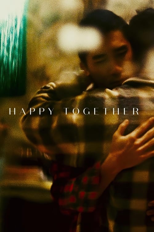 Happy Together (春光乍洩) (1997)