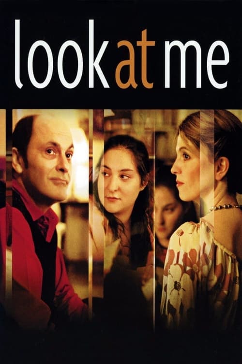 Look at Me (Comme une image) (2004)