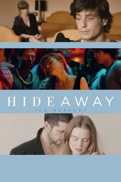 Hideaway (Le refuge) (Le refuge) (2009)