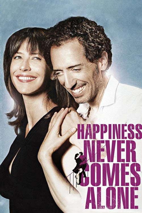 Happiness Never Comes Alone (Un Bonheur n'arrive jamais seul) (2012)