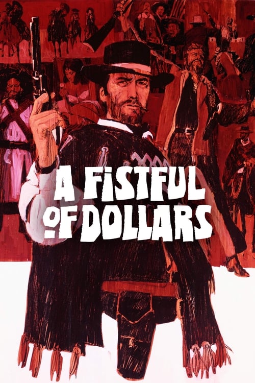 A Fistful of Dollars (Per un pugno di dollari) (1964)