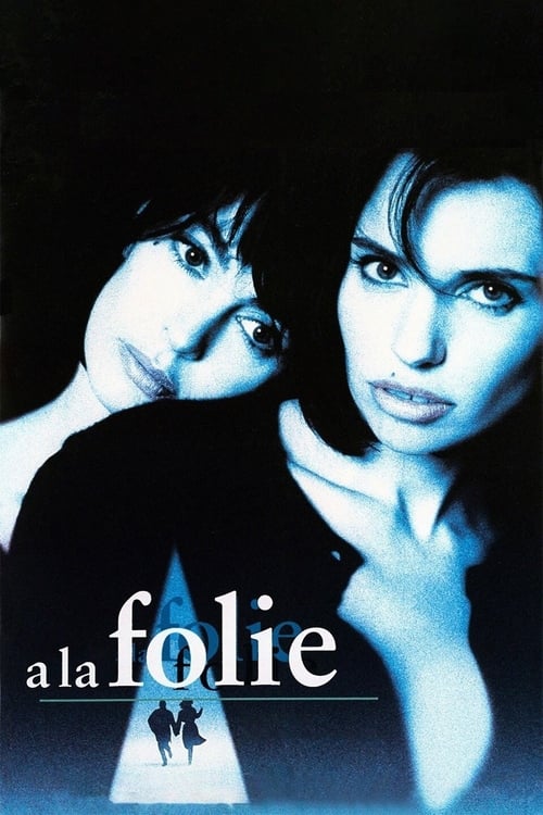 6 Days, 6 Nights (À la folie) (1994)