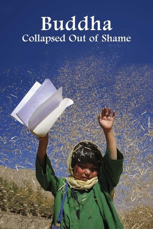 Buddha Collapsed Out of Shame (بودا از شرم فرو ریخت) (2007)