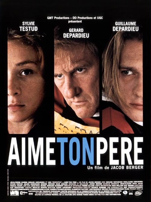 A Loving Father (Aime ton père) (2002)