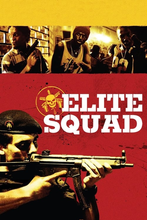 Elite Squad (Tropa de Elite) (2007)