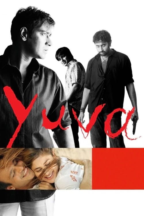 Yuva (युवा) (2004)