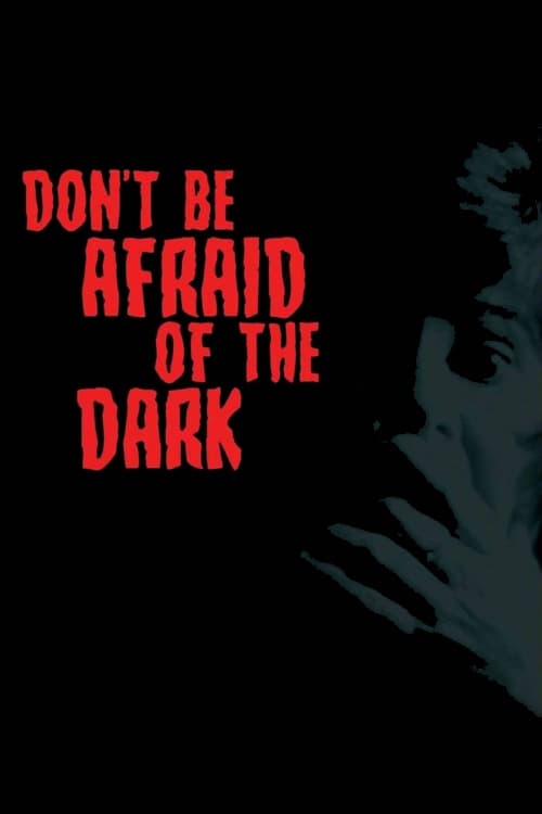 Don't Be Afraid of the Dark (1973)