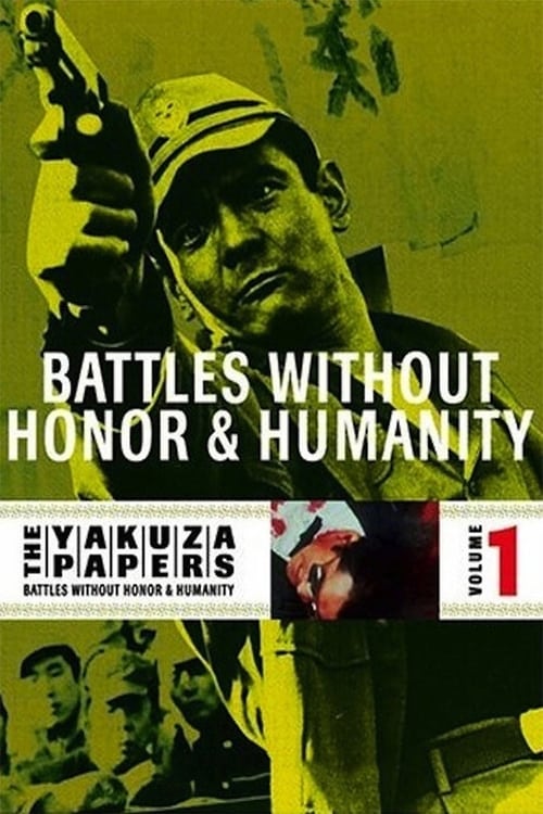 Battles Without Honor and Humanity (仁義なき戦い) (1973)