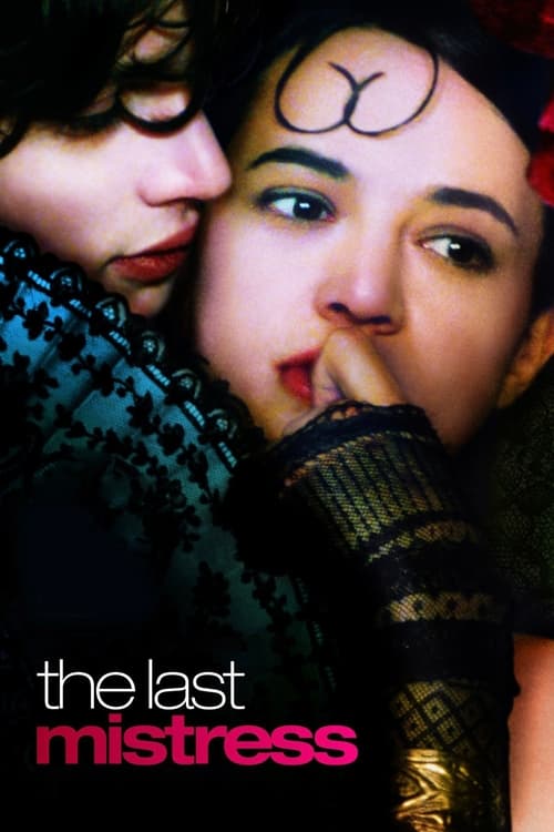 The Last Mistress (Une vieille maîtresse) (2007)