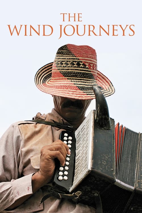 The Wind Journeys (Los viajes del viento) (2009)