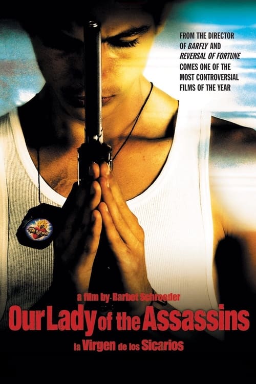 Our Lady of the Assassins (La virgen de los sicarios) (2000)