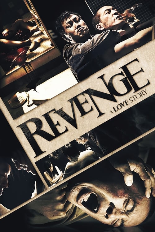 Revenge: A Love Story (復仇者之死) (2010)
