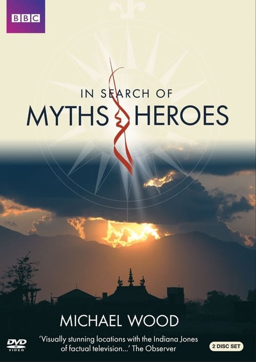 In Search of Myths and Heroes (2005)