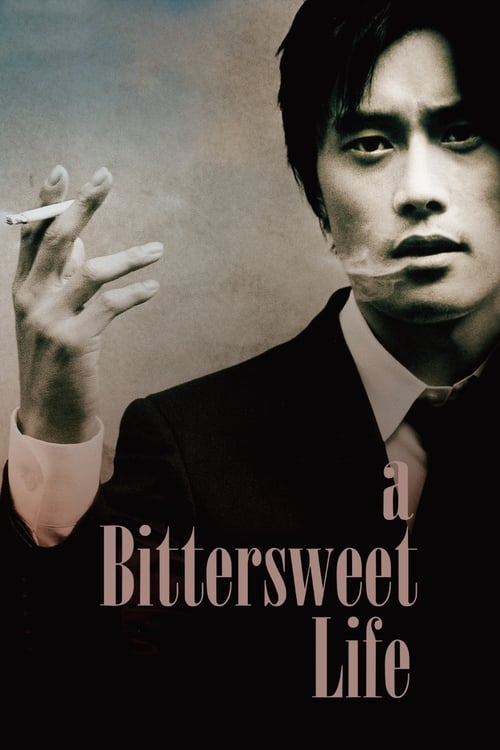 A Bittersweet Life (달콤한 인생) (2005)
