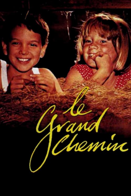 The Grand Highway (Le Grand Chemin) (1987)
