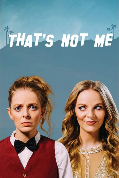 That's Not Me (2017)