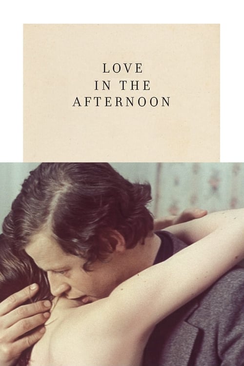 Love in the Afternoon (L'amour l'après-midi) (1972)