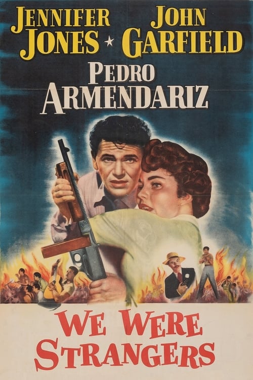 We Were Strangers (1949)