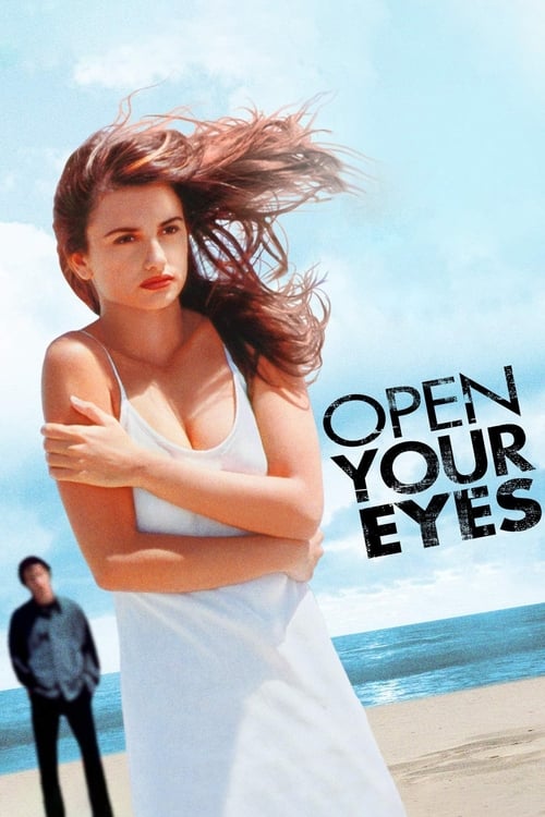 Open Your Eyes (Abre los ojos) (1997)