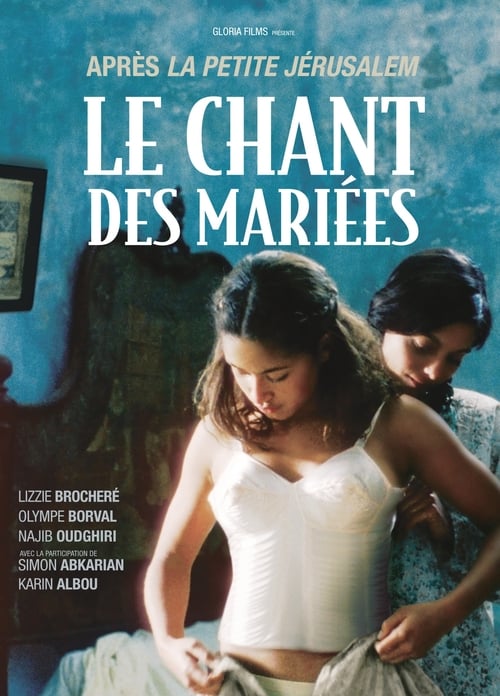 The Wedding Song (Le Chant des Mariées) (2008)