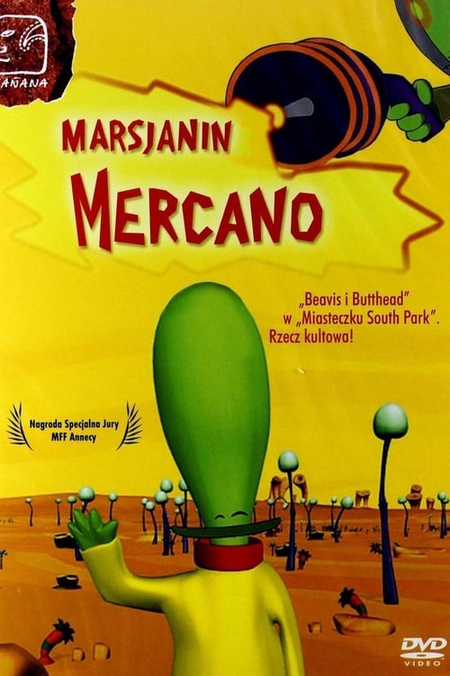 Mercano the Martian (Mercano, el Marciano) (2002)