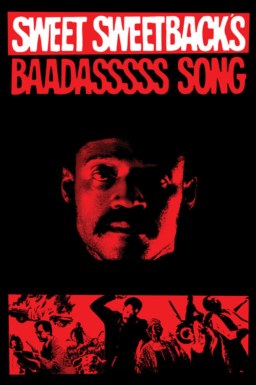 Sweet Sweetback's Baadasssss Song (1971)