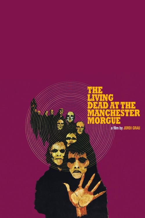 The Living Dead at Manchester Morgue (Non si deve profanare il sonno dei morti) (1974)