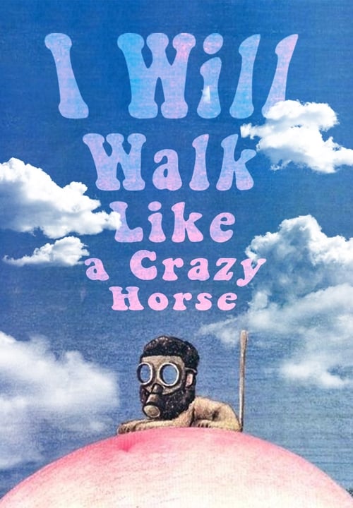 I Will Walk Like a Crazy Horse (J'irai comme un cheval fou) (1973)