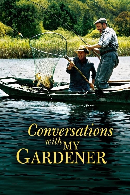 Conversations with My Gardener (Dialogue avec mon jardinier) (2007)