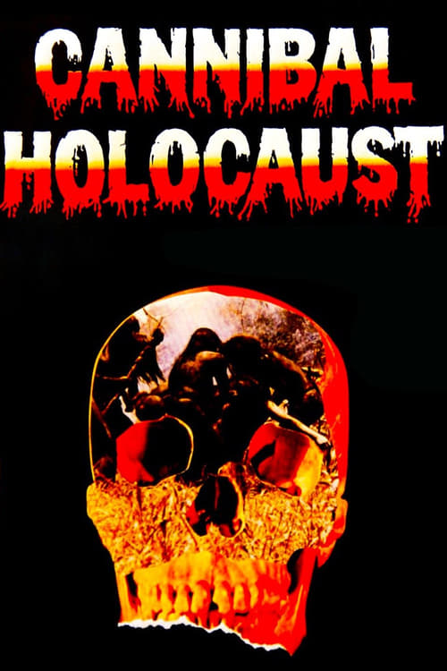 Cannibal Holocaust (1980)
