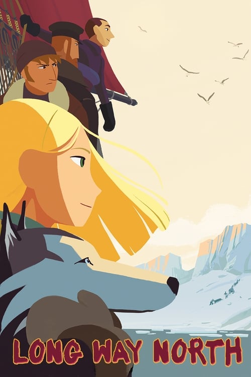 Long Way North (Tout en haut du monde) (2015)