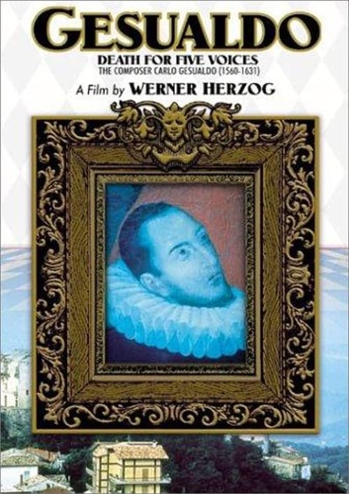 Gesualdo: Death for Five Voices (Tod für fünf Stimmen) (1995)