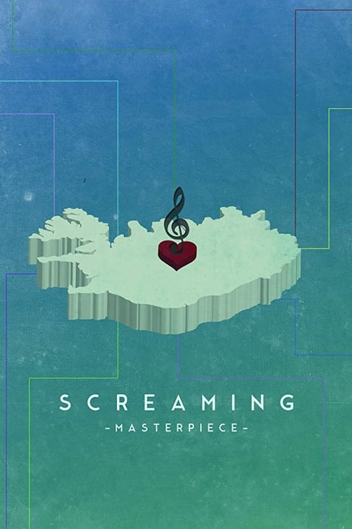 Screaming Masterpiece (Gargandi snilld) (2005)