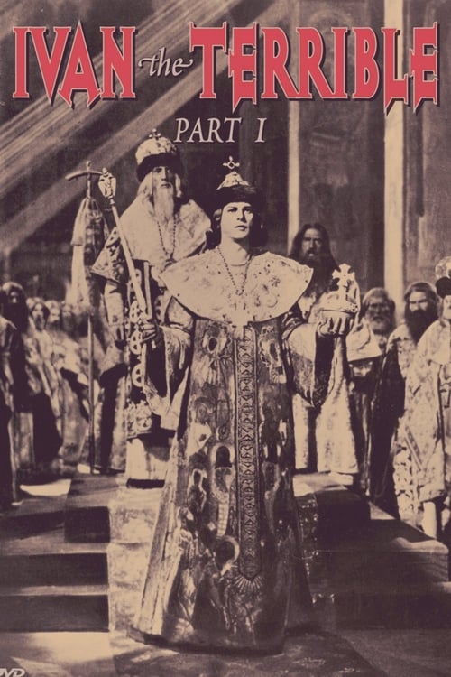 Ivan the Terrible, Part I (Иван Грозный) (1944)