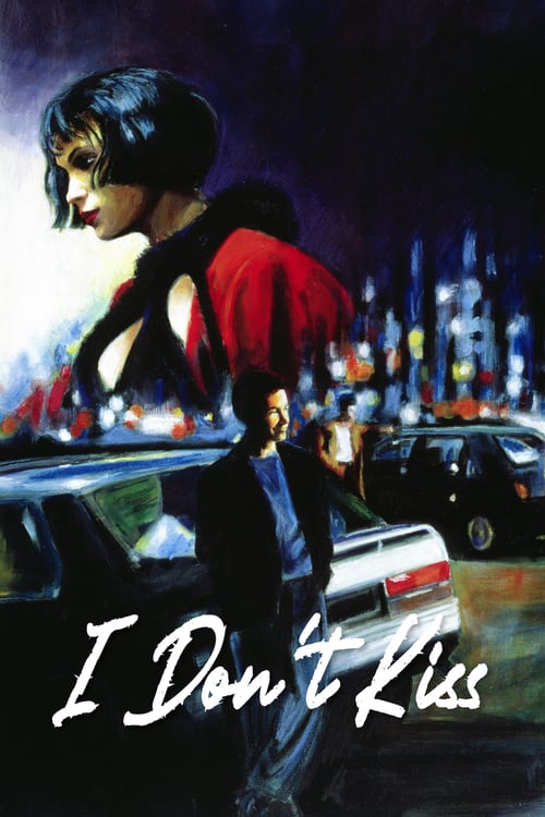 I Don't Kiss (J'embrasse pas) (1991)