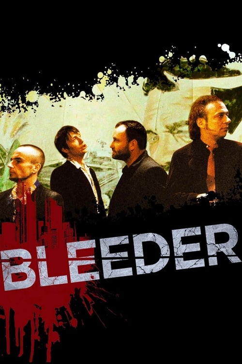 Bleeder (1999)