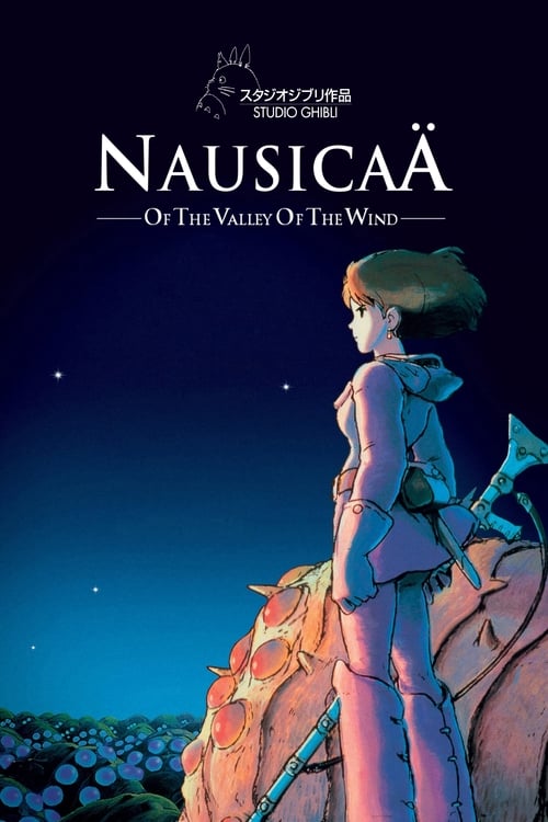 Nausicaä of the Valley of the Wind (風の谷のナウシカ) (1984)
