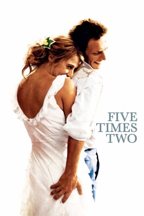 Five Times Two (5x2) (2004)