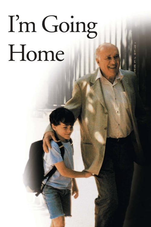 I'm Going Home (Je rentre à la maison) (2001)